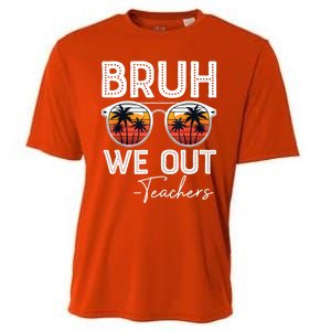 Last Day Of School Teacher Bruh We Out Teachers Funny Gift Cooling Performance Crew T-Shirt