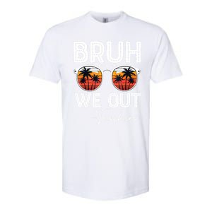 Last Day Of School Teacher Bruh We Out Teachers Funny Gift Softstyle CVC T-Shirt