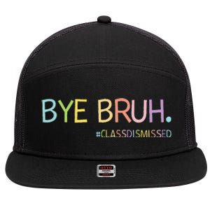 Last Day Of School Summer Break Bye Bruh Class Dismissed 7 Panel Mesh Trucker Snapback Hat