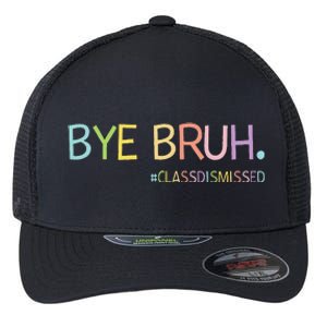 Last Day Of School Summer Break Bye Bruh Class Dismissed Flexfit Unipanel Trucker Cap