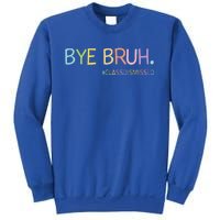 Last Day Of School Summer Break Bye Bruh Class Dismissed Sweatshirt