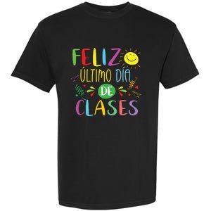 Last Day Of School Summer Spanish Teacher Or Student Garment-Dyed Heavyweight T-Shirt