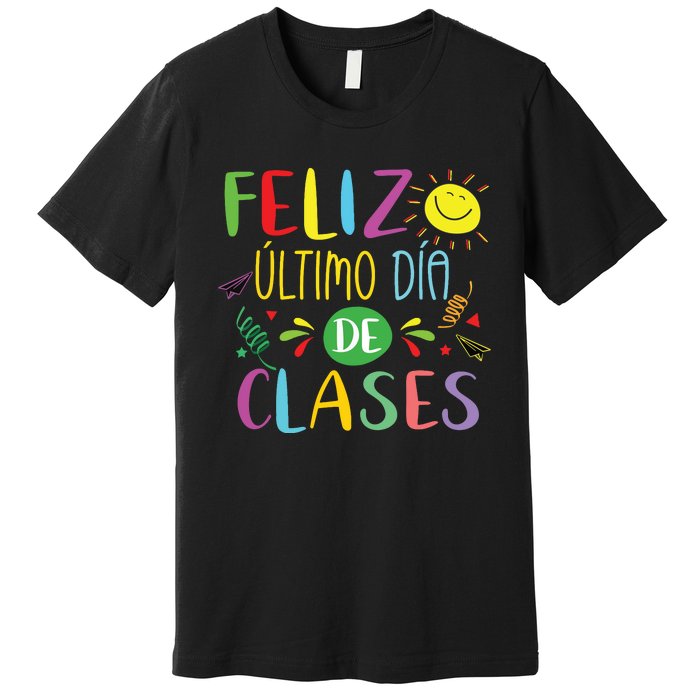 Last Day Of School Summer Spanish Teacher Or Student Premium T-Shirt