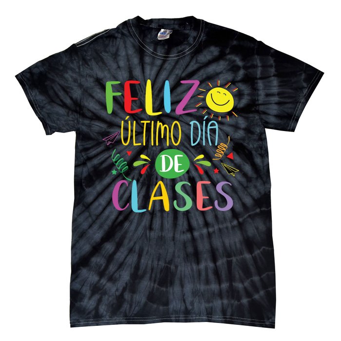 Last Day Of School Summer Spanish Teacher Or Student Tie-Dye T-Shirt