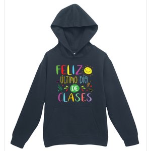 Last Day Of School Summer Spanish Teacher Or Student Urban Pullover Hoodie