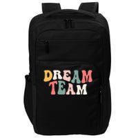 Last Day Of School Back To School Dream Team Teacher Kids Impact Tech Backpack