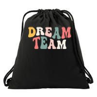 Last Day Of School Back To School Dream Team Teacher Kids Drawstring Bag