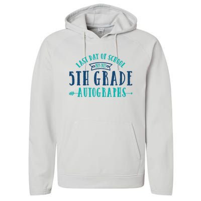  Last Day of School Autograph - 5th Grade Graduation Performance Fleece Hoodie