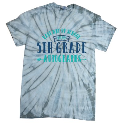  Last Day of School Autograph - 5th Grade Graduation Tie-Dye T-Shirt