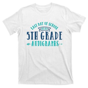  Last Day of School Autograph - 5th Grade Graduation T-Shirt