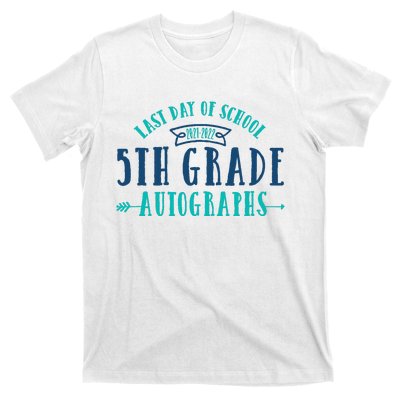  Last Day of School Autograph - 5th Grade Graduation T-Shirt