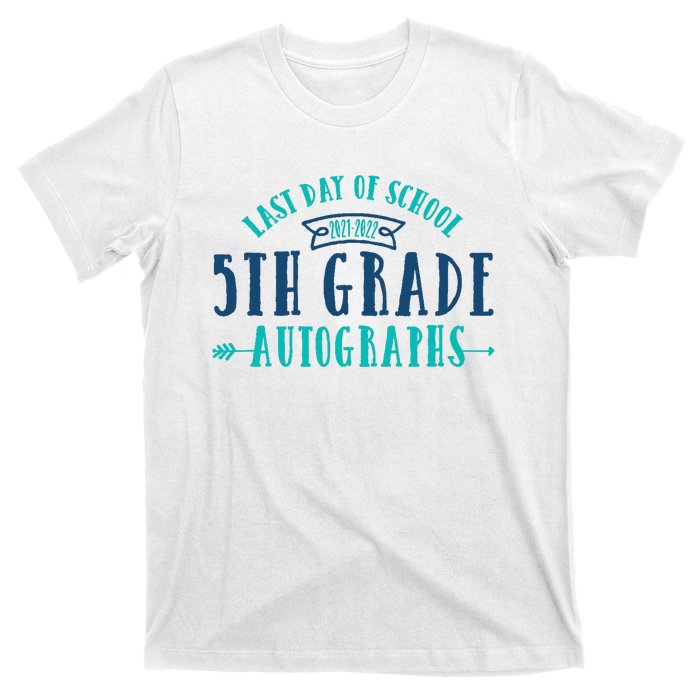  Last Day of School Autograph - 5th Grade Graduation T-Shirt