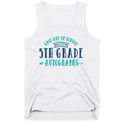  Last Day of School Autograph - 5th Grade Graduation Tank Top