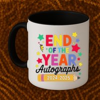 Last Day Of School End Of The Year Autographs 2024-2025 Mug