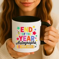 Last Day Of School End Of The Year Autographs 2024-2025 Mug