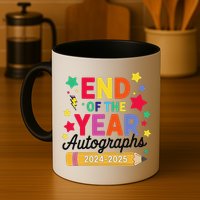 Last Day Of School End Of The Year Autographs 2024-2025 Mug