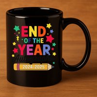 Last Day Of School End Of The Year Autographs 2024-2025 11oz C Handle Ceramic Mug
