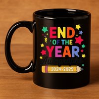 Last Day Of School End Of The Year Autographs 2024-2025 11oz C Handle Ceramic Mug