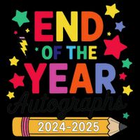 Last Day Of School End Of The Year Autographs 2024-2025 16 in Basic Backpack