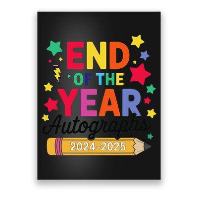 Last Day Of School End Of The Year Autographs 2024-2025 Poster