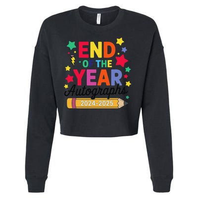 Last Day Of School End Of The Year Autographs 2024-2025 Cropped Pullover Crew