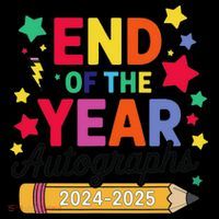 Last Day Of School End Of The Year Autographs 2024-2025 Women's V-Neck T-Shirt