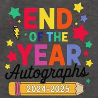 Last Day Of School End Of The Year Autographs 2024-2025 Vector Backpack