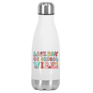 Last Day Of School Vibes Retro Groovy Teacher Graduation Stainless Steel Insulated Water Bottle