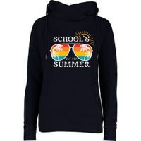 Last Day Of School Teacher Schools Out For Summer Womens Funnel Neck Pullover Hood