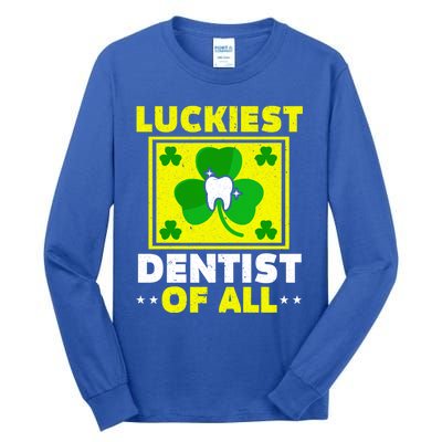 Luckiest Dentist Of All Dentistry St Patrick's Day Gift Tall Long Sleeve T-Shirt