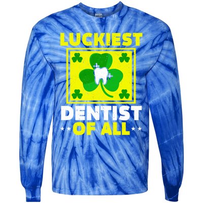 Luckiest Dentist Of All Dentistry St Patrick's Day Gift Tie-Dye Long Sleeve Shirt