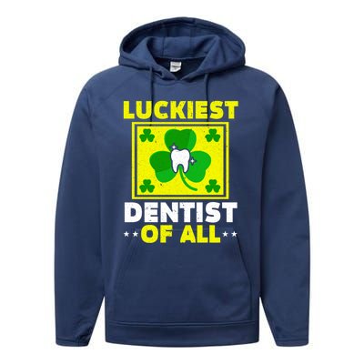 Luckiest Dentist Of All Dentistry St Patrick's Day Gift Performance Fleece Hoodie