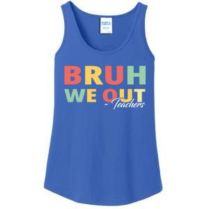 Last Day Of School End Of School Year Bruh We Out Teachers Gift Ladies Essential Tank