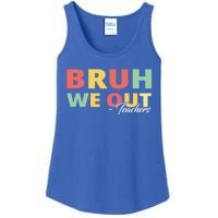 Last Day Of School End Of School Year Bruh We Out Teachers Gift Ladies Essential Tank