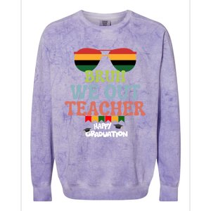 Last Day Of School Student Graduation Bruh We Out Teachers Gift Colorblast Crewneck Sweatshirt