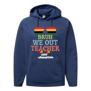 Last Day Of School Student Graduation Bruh We Out Teachers Gift Performance Fleece Hoodie