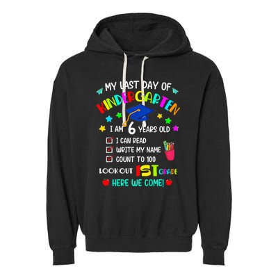 Last Day Of School Kindergarten 1st Grade Here I Come Garment-Dyed Fleece Hoodie