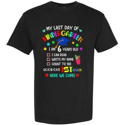 Last Day Of School Kindergarten 1st Grade Here I Come Garment-Dyed Heavyweight T-Shirt