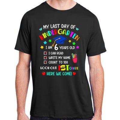 Last Day Of School Kindergarten 1st Grade Here I Come Adult ChromaSoft Performance T-Shirt