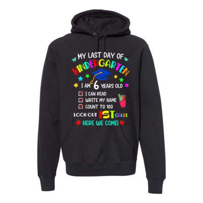 Last Day Of School Kindergarten 1st Grade Here I Come Premium Hoodie