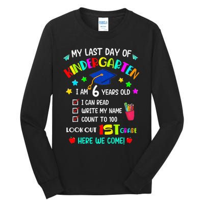 Last Day Of School Kindergarten 1st Grade Here I Come Tall Long Sleeve T-Shirt