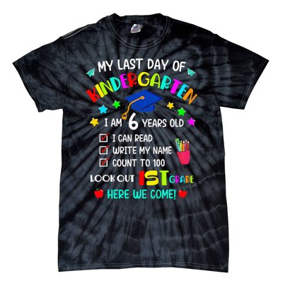 Last Day Of School Kindergarten 1st Grade Here I Come Tie-Dye T-Shirt