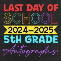 Last Days Of School 20242025 5th Grade Autographs Adult Drive Performance Visor