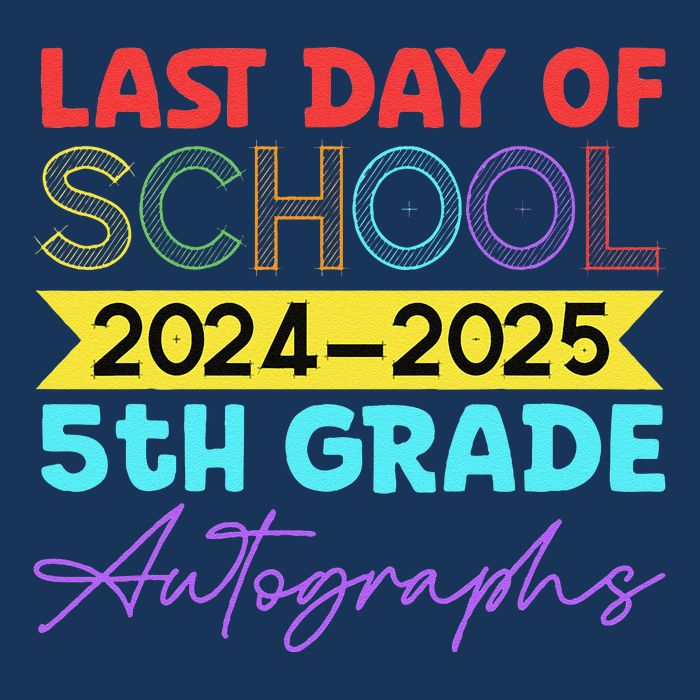Last Days Of School 20242025 5th Grade Autographs Cooling Performance Crew T-Shirt