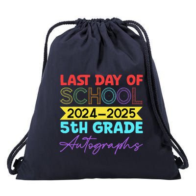 Last Days Of School 20242025 5th Grade Autographs Drawstring Bag