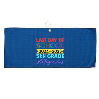 Last Days Of School 20242025 5th Grade Autographs Large Microfiber Waffle Golf Towel
