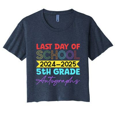 Last Days Of School 20242025 5th Grade Autographs Crop Top