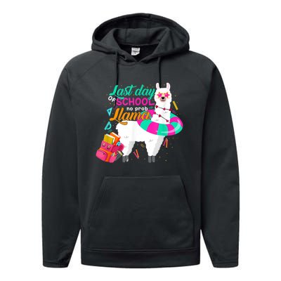 Last Day Of School Teachers Summer With No Prob Llama Performance Fleece Hoodie