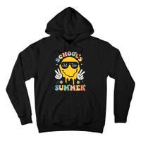 Last Day Of School Schools Out For Summer Teacher Tall Hoodie