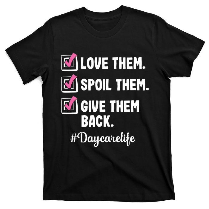 Love Daycare Provider Childcare Teacher Appreciation T-Shirt